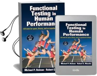 Functional Testing in Human Performance: 139 Tests for Sport, Fitness, Occupational Settings Audiobook download free by Michael P. Reiman