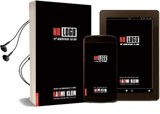 No Logo: No Space, no Choice, no Jobs Audiobook download free by Naomi Klein