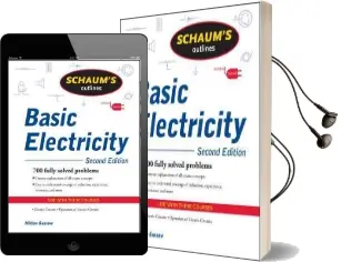 Schaum'S Outline of Basic Electricity, Second Edition Audiobook download free by Milton Gussow