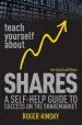 Audiobook Teach Yourself About Shares: A Self-Help Guide to Success on the Sharemarket author Roger Kinsky