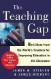 Audiobook The Teaching gap: Best Ideas From the World'S Teachers for Improving Education in the Classroom author James Hiebert