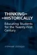 Audiobook Thinking Historically: Educating Students for the 21St Century author Stephane Levesque