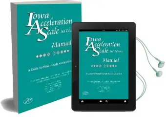 Iowa Acceleration Scale Manual: A Guide for Whole-Grade Acceleration k-8 Audiobook download free by Susan G Assouline
