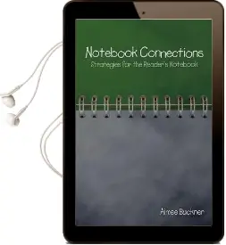 Notebook Connections: Strategies for the Reader'S Notebook Audiobook download free by Aimee Buckner