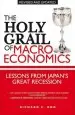 Audiobook The Holy Grail of Macroeconomics: Lessons From Japan'S Great Recession author Richard C. Koo