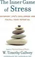 Audiobook The Inner Game of Stress author W Timothy Gallwey