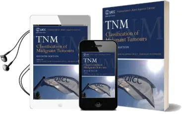 Tnm Classification of Malignant Tumours Audiobook download free by Christian Wittekind