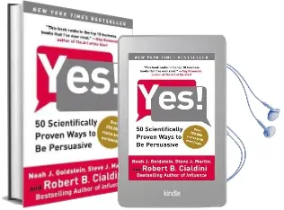 Yes!: 50 Scientifically Proven Ways to be Persuasive Audiobook download free by Robert Cialdini