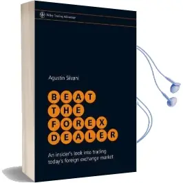 Beat the Forex Dealer: An Insider'S Look Into Trading Today'S Foreign Exchange Market Audiobook download free by Agustin Silvani