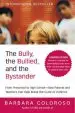 Audiobook Bully the Bullied and the Bystander Revised and Updated author Barbara Coloroso
