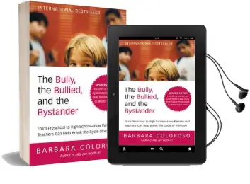 Bully the Bullied and the Bystander Revised and Updated Audiobook download free by Barbara Coloroso