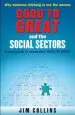 Audiobook Good to Great and the Social Sectors: A Monograph to Accompany Good to Great author Jim Collins