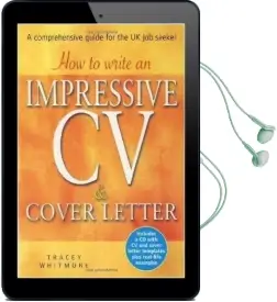 How to Write an Impressive cv and Cover Letter: A Comprehensive Guide for the uk job Seeker Audiobook download free by Tracey Whitmore