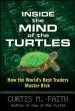 Audiobook Inside the Mind of the Turtles: How the World'S Best Traders Master Risk author Curtis Faith