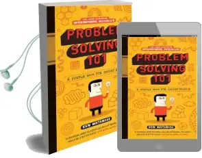 Problem Solving 101: A Simple Book for Smart People Audiobook download free by Ken Watanabe