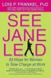 Audiobook See Jane Lead author Lois P. Frankel