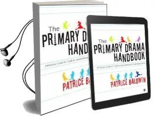 The Primary Drama Handbook Audiobook download free by Patrice Baldwin