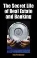 Audiobook The Secret Life of Real Estate and Banking author Phillip J. Anderson