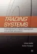 Audiobook Trading Systems: A new Approach to System Development and Portfolio Optimisation author Emilio Tomasini