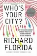 Audiobook Who'S Your City?: How the Creative Economy is Making Where you Live the Most Important Decision of Your Life author Richard Florida