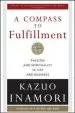 Audiobook A Compass to Fulfillment: Passion and Spirituality in Life and Business author Kazuo Inamori