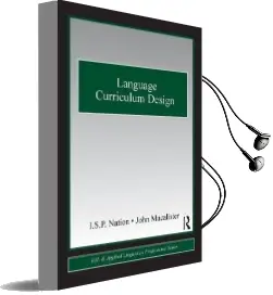 Language Curriculum Design Audiobook download free by I. S. P. Nation