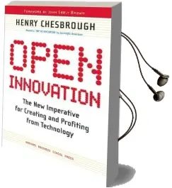 Open Innovation: The new Imperative for Creating and Profiting From Technology Audiobook download free by Henry William Chesbrough