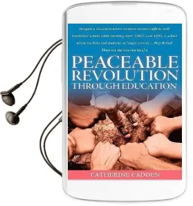 Peaceable Revolution Through Education Audiobook download free by Catherine Ann Cadden