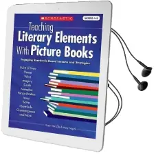Teaching Literary Elements With Picture Books: Engaging, Standards-Based Lessons and Strategies Audiobook download free by Mary Napoli