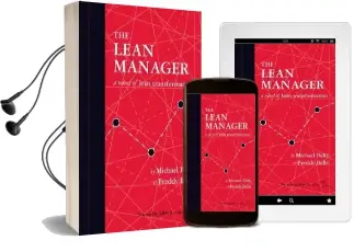The Lean Manager: A Novel of Lean Transformation Audiobook download free by Freddy Balle
