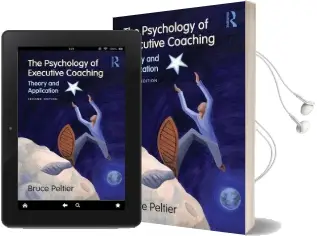 The Psychology of Executive Coaching: Theory and Application Audiobook download free by Bruce Peltier