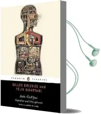 Anti-Oedipus: Capitalism and Schizophrenia Audiobook download free by Professor Gilles Deleuze