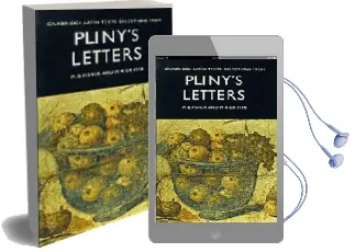 Cambridge Latin Texts: Selections From Pliny'S Letters Audiobook download free by Pliny