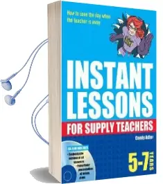 Instant Lessons for Supply Teachers 5-7 Audiobook download free by Candy Adler