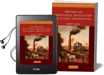 New Approaches to Economic and Social History: The British Industrial Revolution in Global Perspective Audiobook download free by Robert C. Allen