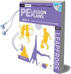 Pe Lesson Plans Year 4: Photocopiable Gymnastic Activities, Dance and Games Teaching Programmes Audiobook download free by Jim Hall