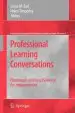 Audiobook Professional Learning Conversations: Challenges in Using Evidence for Improvement author Lorna M. Earl