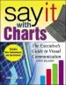 Audiobook Say it With Charts: The Executive'S Guide to Visual Communication author Gene Zelazny