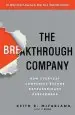 Audiobook The Breakthrough Company: How Everyday Companies Become Extraordinary Performers author Keith R Mcfarland