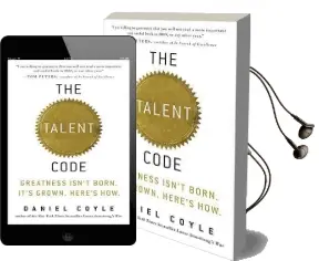 The Talent Code: Greatness Isn'T Born. It'S Grown. Here'S How. Audiobook download free by Daniel Coyle