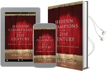 Hidden Champions of the Twenty-First Century: The Success Strategies of Unknown World Market Leaders Audiobook download free by Hermann Simon