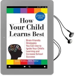 How Your Child Learns Best Audiobook download free by Dr. Judy Willis
