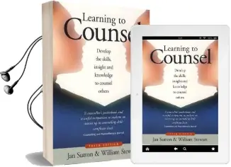 Learning to Counsel, 3rd Edition: How to Develop the Skills, Insight and Knowledge to Counsel Others Audiobook download free by William Stewart