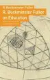 Audiobook On Education author R.Buckminster Fuller