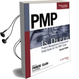 Pmp in Depth: Project Management Professional Study Guide for the pmp Exam Audiobook download free by Paul Sanghera