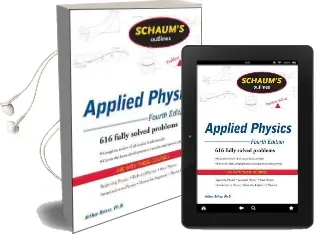 Schaum'S Outline of Applied Physics, 4ed Audiobook download free by Arthur Beiser