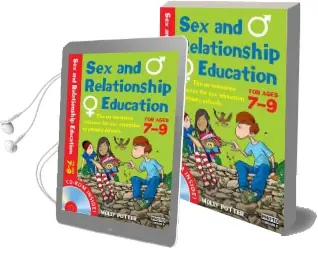 Sex and Relationships Education 7-9 Plus Cd-Rom: The no Nonsense Guide to sex Education for all Primary Teachers Audiobook download free by Molly Potter