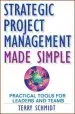 Audiobook Strategic Project Management Made Simple: Practical Tools for Leaders and Teams author Terry D. Schmidt