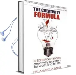 The Creativity Formula: 50 Scientifically-Proven Creativity Boosters for Work and for Life Audiobook download free by Amantha Imber