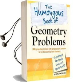 The Humongous Book of Geometry Problems Audiobook download free by W Michael Kelley